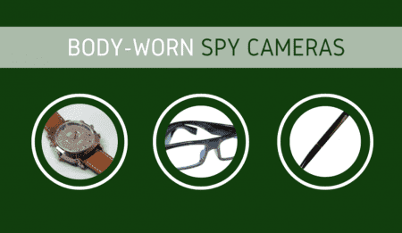 Body worn spy cameras